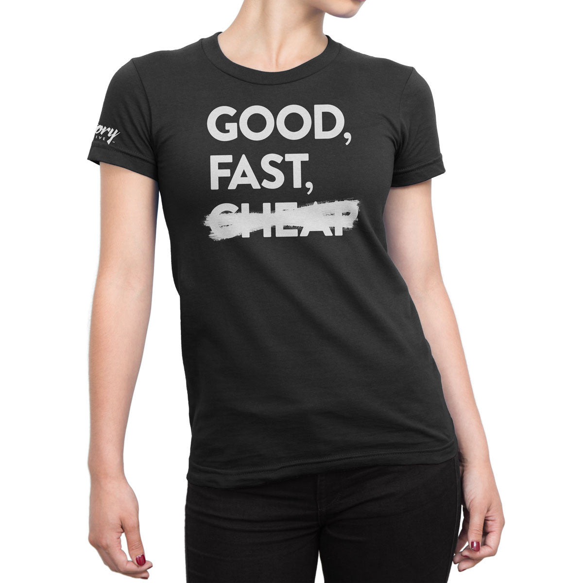 Good, Fast — Women's T-Shirt